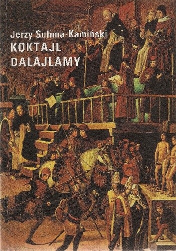 Koktajl Dalajlamy - Jerzy Sulima-Kamiński