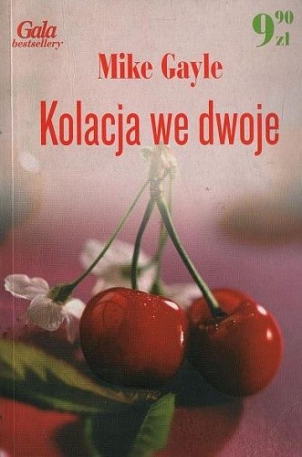 Kolacja we dwoje - Mike Gayle
