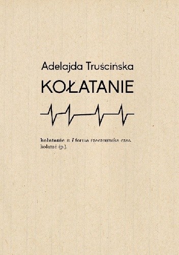 Kołatanie - Adelajda Truścińska