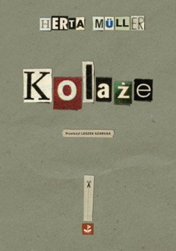 Kolaże - Herta Müller