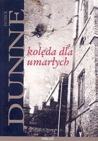 Kolęda dla umarłych - Patrick Dunne