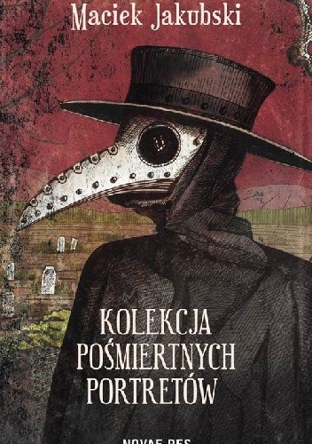 Kolekcja pośmiertnych portretów - Maciek Jakubski