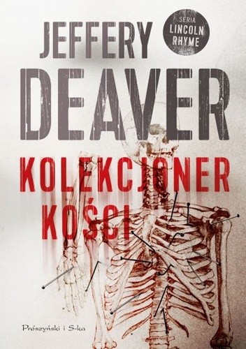 Kolekcjoner kości - Jeffery Deaver