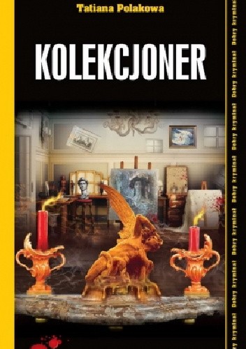 Kolekcjoner - Tatjana Polakowa