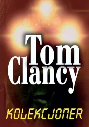 Kolekcjoner - Tom Clancy