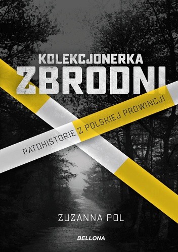 Kolekcjonerka zbrodni - Zuzanna Pol
