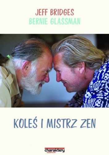 Koleś i mistrz zen - Bernie Glassman