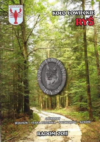 Koło Łowieckie Ryś. Obwody Jedlińsk - Stara Błotnica - Potworów - Klwów - Krzysztof Śmiechowski
