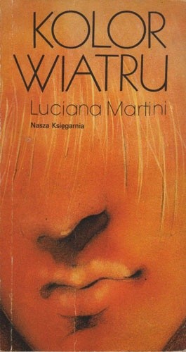 Kolor wiatru - Luciana Martini