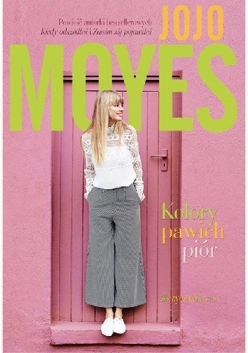 Kolory pawich piór - Jojo Moyes