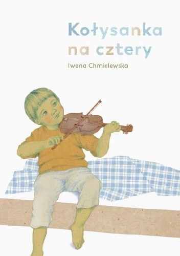 Kołysanka na cztery - Iwona Chmielewska