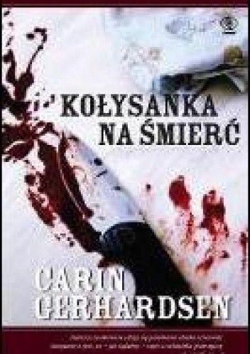 Kołysanka na śmierć - Carin Gerhardsen