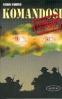 Komandosi. Prawdziwe historie - Robin Hunter