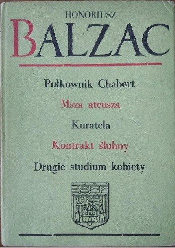 Komedia Ludzka - Tom VI - Studia obyczajowe (Sceny z życia prywatnego) - Honoré de Balzac
