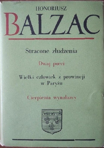 Komedia Ludzka - Tom X - Studia obyczajowe (Sceny z życia prowincji) - Honoré de Balzac
