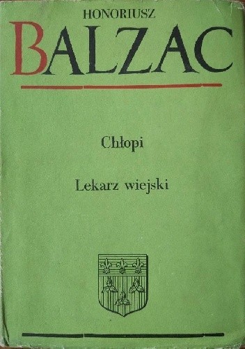 Komedia Ludzka - Tom XVIII - Studia obyczajowe (Sceny z życia wiejskiego) - Honoré de Balzac