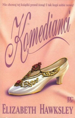 Komedianci - Elizabeth Hawksley