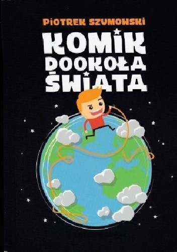 Komik dookoła świata - Piotr Szumowski
