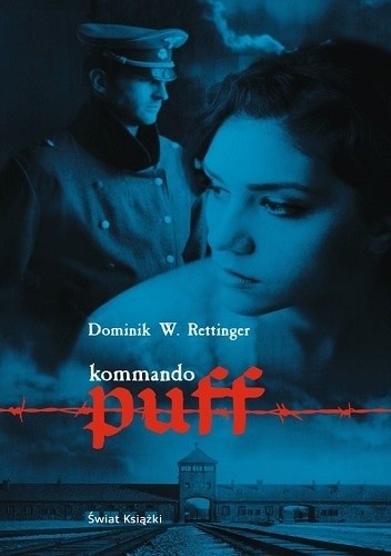 Kommando Puff - Dominik W. Rettinger