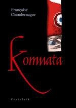 Komnata - Françoise Chandernagor