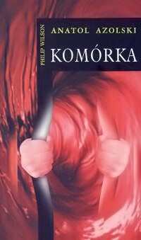 Komórka - Anatol Azolski