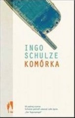 Komórka - Ingo Schulze