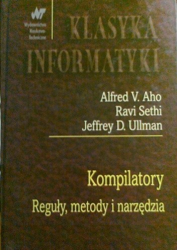 Kompilatory. Reguły, metody i narzędzia - Jeffrey D. Ullman