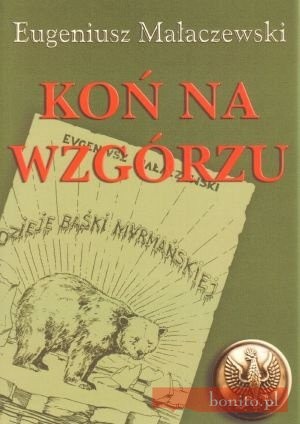 Koń na wzgórzu - Eugeniusz Małaczewski