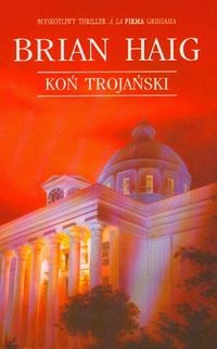 Koń trojański - Brian Haig
