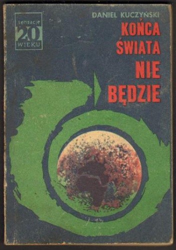 Końca świata nie będzie - Daniel Kuczyński
