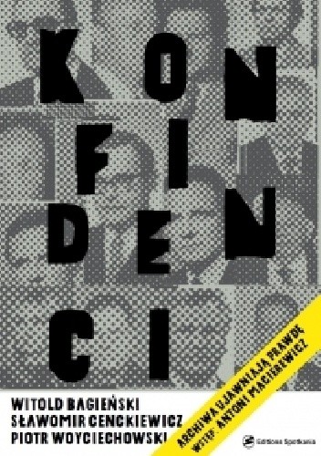 Konfidenci - Sławomir Cenckiewicz