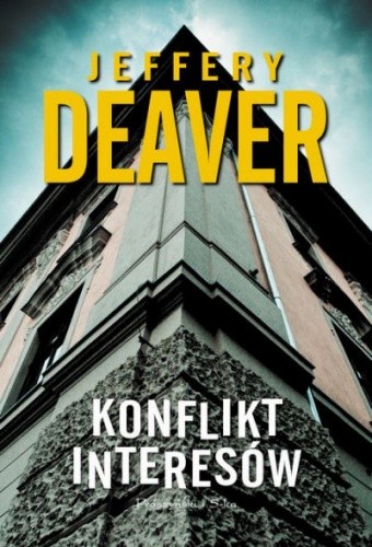 Konflikt interesów - Jeffery Deaver