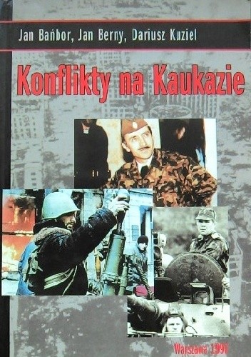 Konflikty na Kaukazie - Jan Bańbor