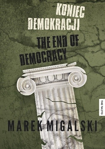 Koniec demokracji - Marek Migalski
