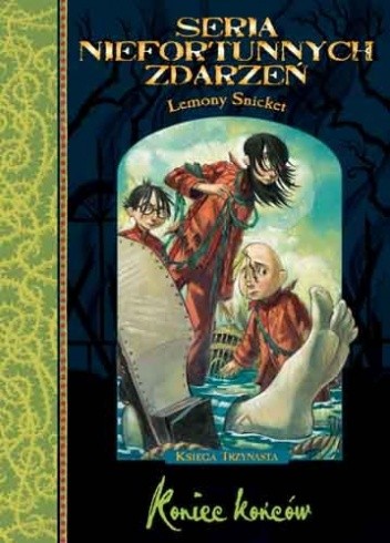 Koniec końców - Lemony Snicket