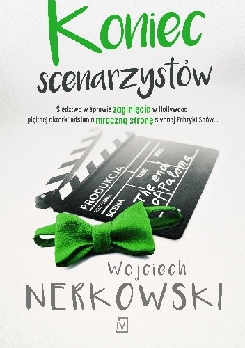 Koniec scenarzystów - Wojciech Nerkowski