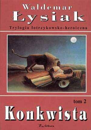 Konkwista - Waldemar Łysiak