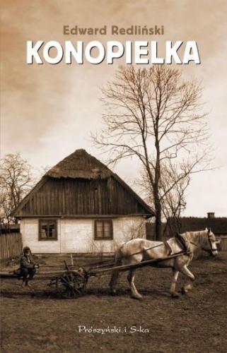 Konopielka - Edward Redliński