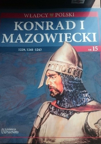 Konrad I Mazowiecki - praca zbiorowa