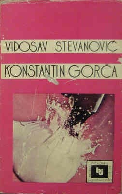 Konstantin Gorča - Vidosav Stevanović