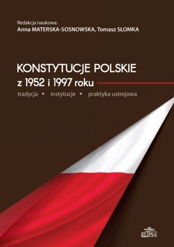 Konstytucje polskie z 1952 i 1997 roku - Tomasz Słomka