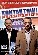 Kontaktowi, czyli szklarze bez kitu - Grzegorz Miecugow