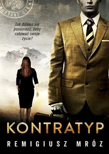 Kontratyp - Remigiusz Mróz