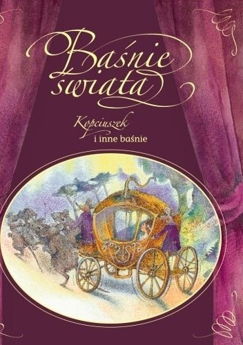Kopciuszek i inne baśnie - praca zbiorowa