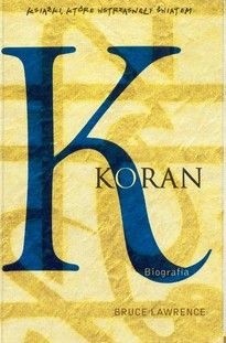 Koran. Biografia - Bruce Lawrence