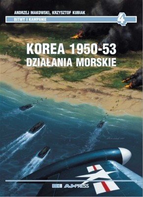 Korea 1950-53 : działania morskie - Krzysztof Kubiak