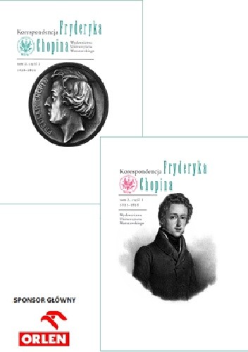 Korespondencja Fryderyka Chopina 1831-1839. Tom 2, część 1 i 2 - Fryderyk Chopin