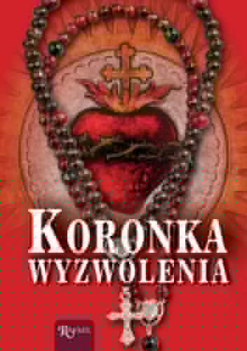 Koronka wyzwolenia - Małgorzata Pabis