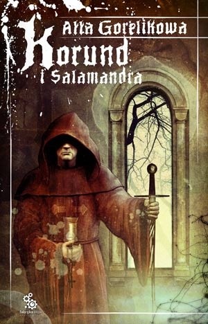 Korund i salamandra - Ałła Gorelikowa