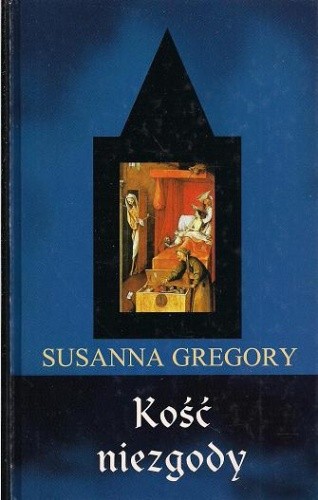 Kość niezgody - Susanna Gregory